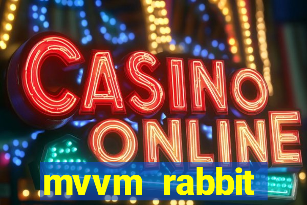 mvvm rabbit download filmes